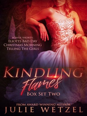 cover image of Kindling Flames Boxed Set (Books 4-5 and Granting Wishes)
